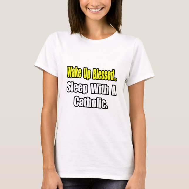 Camiseta Dormir con un católico (Anverso)