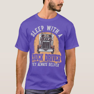 Camiseta Dormir Con Un Conductor De Camión Que Siempre Entr