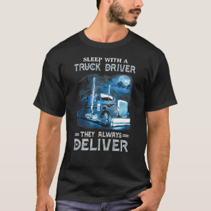 Camiseta Dormir Con Un Conductor De Camión Que Siempre Entr