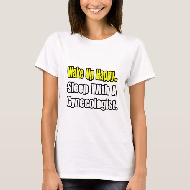 Camiseta Dormir con un ginecólogo (Anverso)