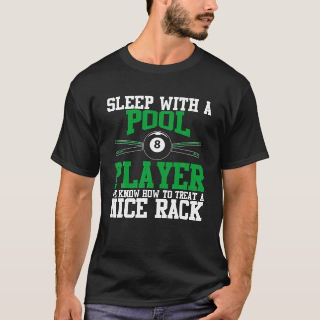 Camiseta Dormir con un jugador de billar Bonito rack Funny  (Anverso)