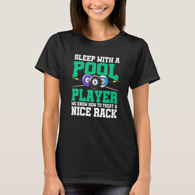 Camiseta Dormir Con Un Jugador De Piscina Sabemos Tratar Un (Anverso)