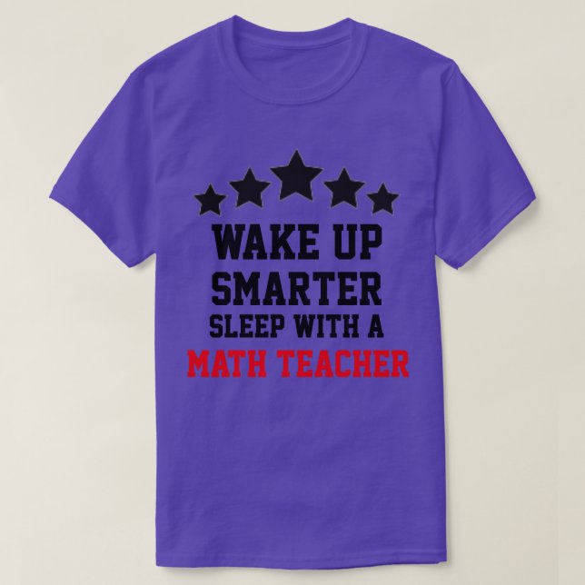 Camiseta Dormir Con Un Profesor De Matemáticas (Diseño del anverso)