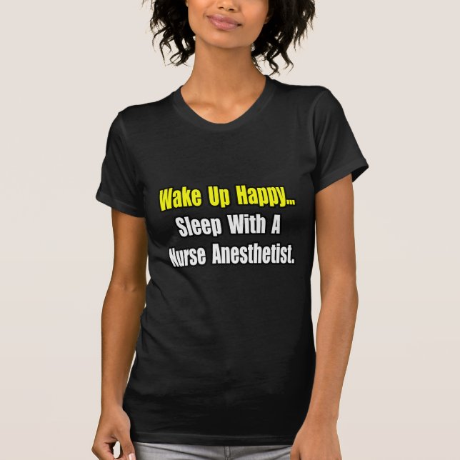 Camiseta Dormir Con Una Enfermera Anestesista (Anverso)