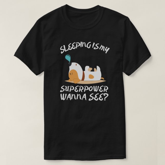 Camiseta Dormir es mi superpoder (Diseño del anverso)