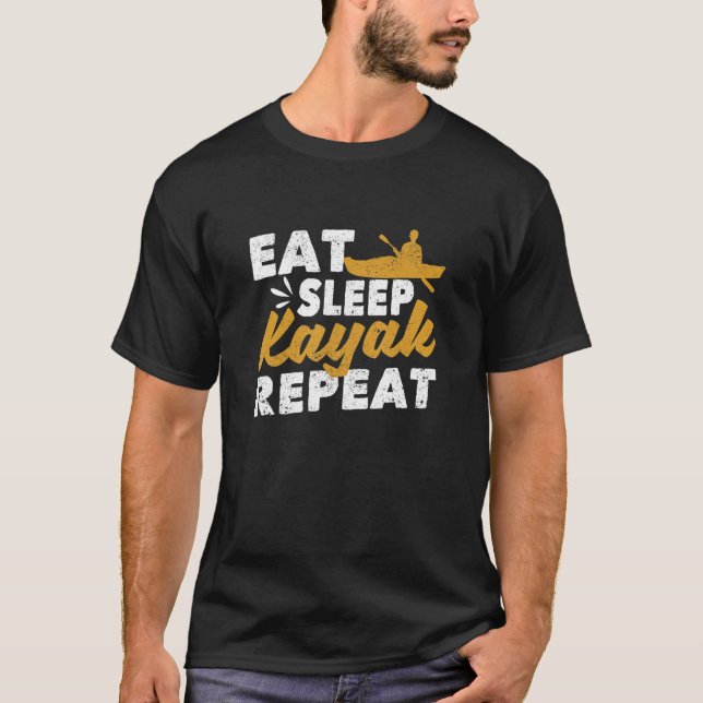Camiseta Dormir Kayak Repetir Kayaking Canoe Bote Kaj (Anverso)