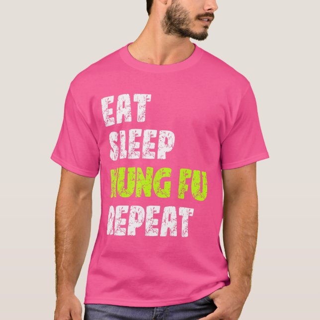 Camiseta Dormir Kung Fu Repetir el arte marcial de Kung Fu (Anverso)