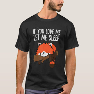 Camiseta Dormir Panda Rojo Si Me Amas Déjame Dormir Rojo