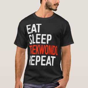 Camiseta Dormir Taekwondo Repetir el divertido regalo depor