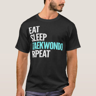 Camiseta Dormir Taekwondo Repetir TShirt