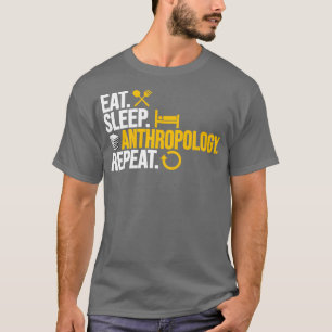 Camiseta Dormitorio Coma Antropología Repetir la antropolog
