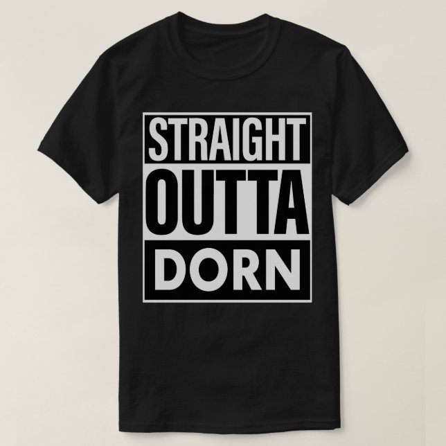 Camiseta Dorn Name Straight Outta Dorn (Diseño del anverso)