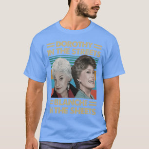 Camiseta Dorothy en las calles Blanche en las sábanas amiga