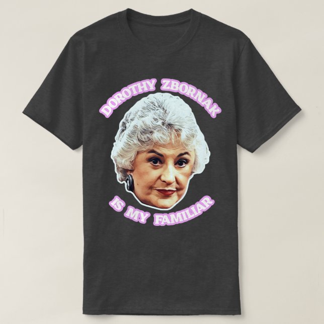 Camiseta Dorothy Zbornak es mi familia (Diseño del anverso)