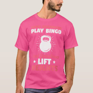 Camiseta Dos Abuelitos Juegan Bingo Real Grandmas Lift Wei