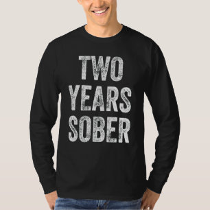 Camiseta Dos años de sobrias felicitaciones Sobriedad Anniv