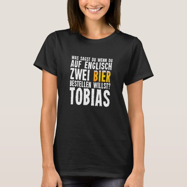Camiseta Dos Cervezas 2 En Inglés Dos Beer Order Tobias (Anverso)