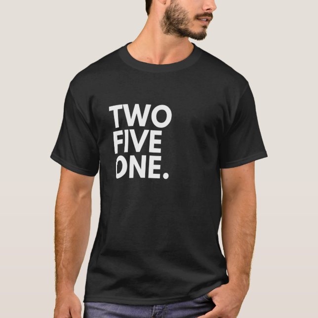 Camiseta DOS CINCO UN Código de área 251 Teléfono móvil AL  (Anverso)
