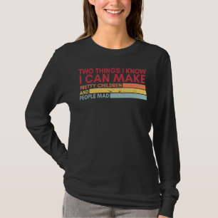 Camiseta Dos Cosas Que Sé Que Puedo Hacer Niños De Bonito Y