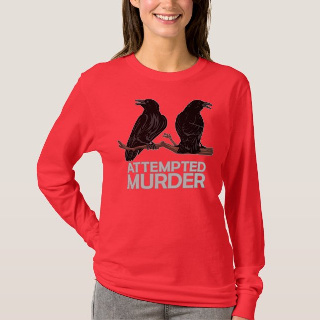 Camiseta Dos cuervos = intentos de asesinato (Anverso)