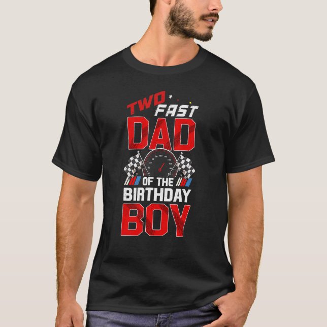 Camiseta Dos Decoraciones De Cumpleaños Rápido Papá Del Cum (Anverso)