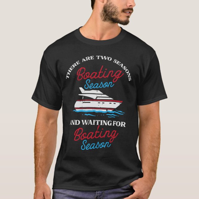 Camiseta Dos estaciones Boating Funny Yacht Meme Capitán Ho (Anverso)