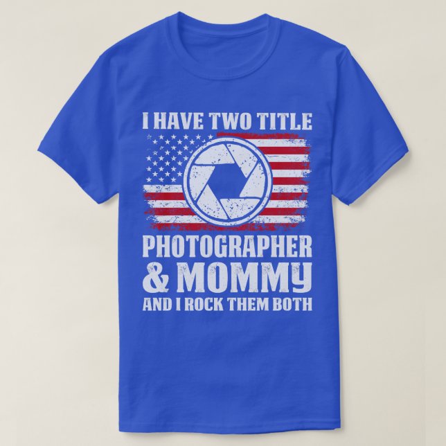 Camiseta Dos Fotógrafas De Título Y Mami Orgullosa Fotógraf (Diseño del anverso)