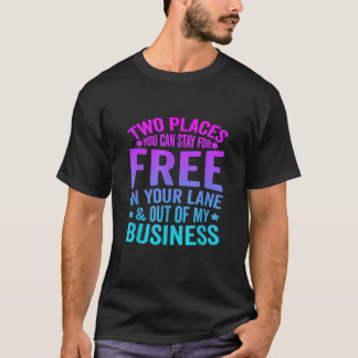 Camiseta Dos Lugares Para Alojarse Gratuitamente En El Lane
