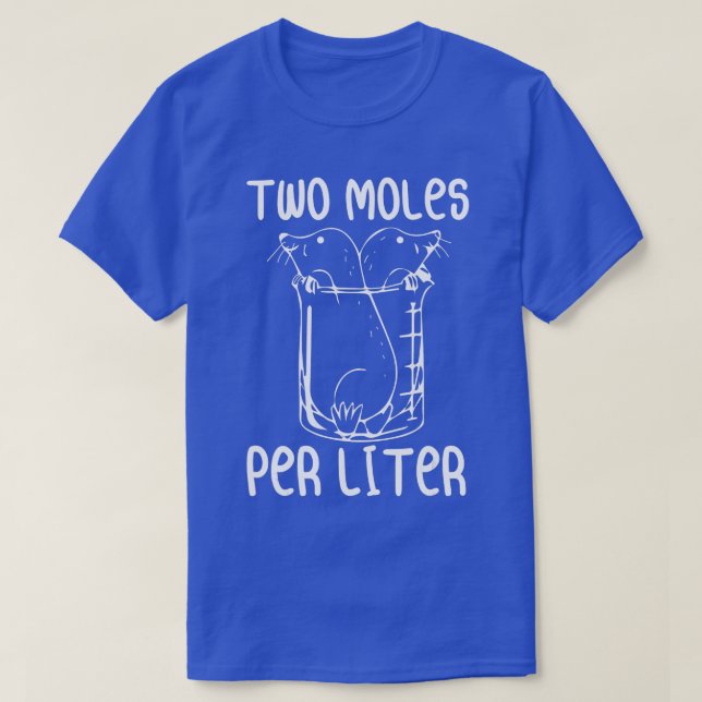 Camiseta Dos moles por litro divertidos Laboratorio de Cien (Diseño del anverso)