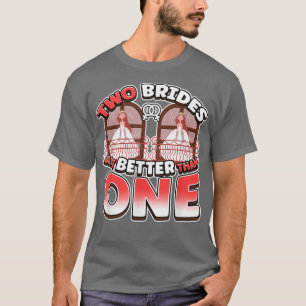 Camiseta Dos novias son mejor que una Lesbianlove Femme L
