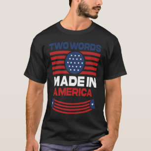Camiseta Dos Palabras En Estados Unidos Bandera Política Es