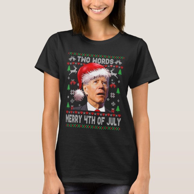 Camiseta Dos Palabras Feliz 4 De Julio Navidades Joe Biden (Anverso)