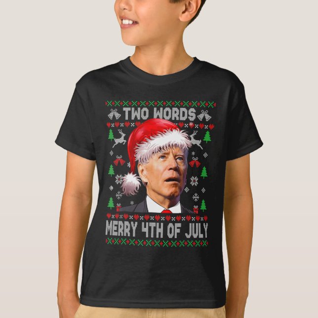 Camiseta Dos Palabras Feliz 4 De Julio Navidades Joe Biden (Anverso)