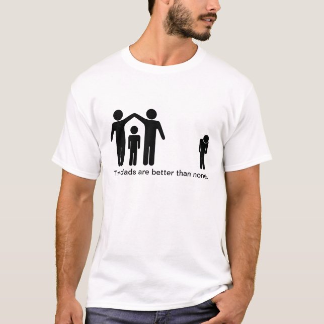 Camiseta Dos papás son mejores que ninguno (Anverso)