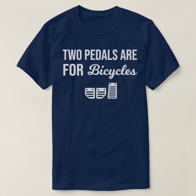 Camiseta Dos Pedales Son Para Bicicletas Cultura Coche 1 (2 (Diseño del anverso)