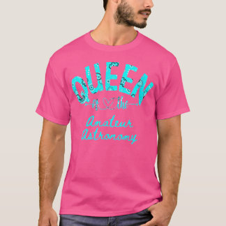 Camiseta Dos Reina De La Astronomía Amateur