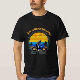 Camiseta Dos ruedas una alma acaba de montar en motocicleta