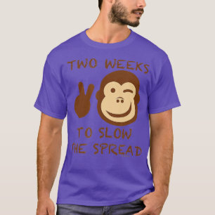 CAMISETA DOS SEMANAS PARA REDUCIR LA DIFUSIÓN (POX MONKEY)