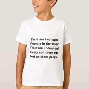 Camiseta Dos Tipos de Personas Divertido Binario (Matón vs.