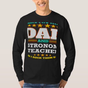 Camiseta Dos títulos Papá y profesor de astronomía los hago