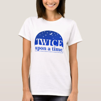Camiseta Dos veces sobre una época
