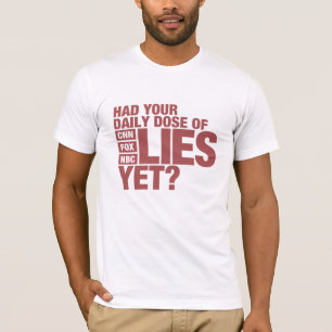 Camiseta Dosis diaria de las mentiras (medios de los