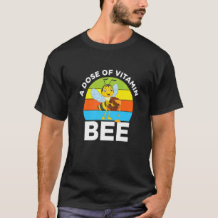 Camiseta Dosis Vitamina Bee Honeybee Beekeeper Farmland Swe