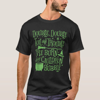 Camiseta Double Double Toil and trouble Shakespeare Quote H