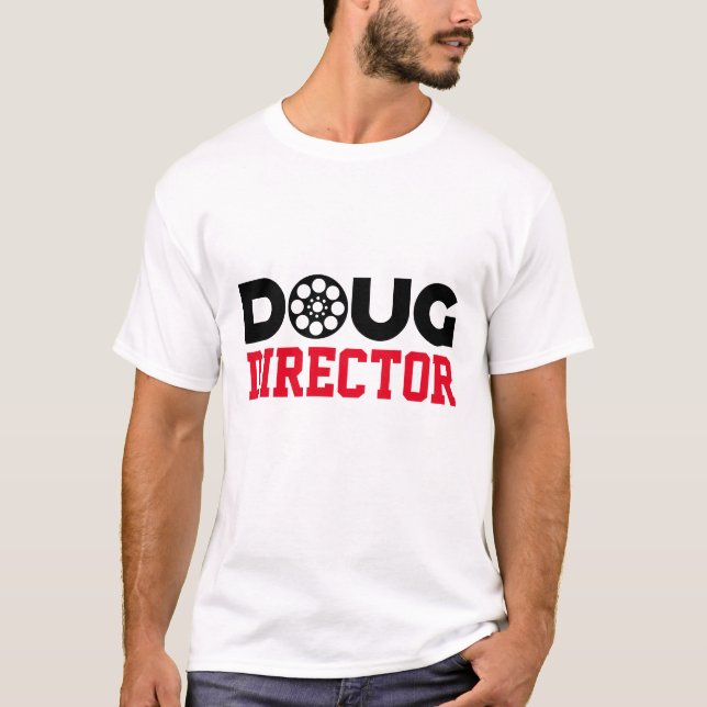 Camiseta Doug Director (Anverso)