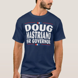 Camiseta Doug Mastriano For Governor Pennsylvania 0 Republi