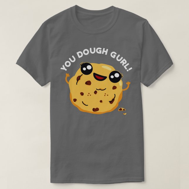 Camiseta Dough Gurl Cute Baking Pun (Diseño del anverso)
