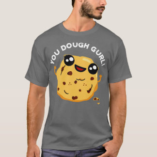 Camiseta Dough Gurl Cute Baking Pun