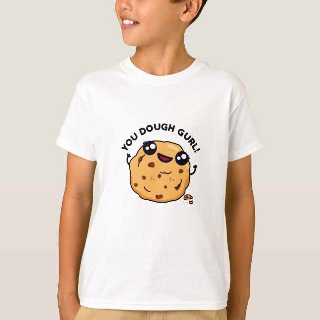Camiseta Dough Gurl Funny Baking Pun (Anverso)