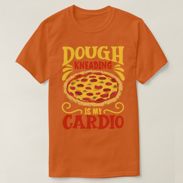 Camiseta Dough kneg es mi fabricante de pizza de radio (Diseño del anverso)
